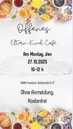 Offenes Eltern-Kind-Café Offenes Eltern-Kind-Café